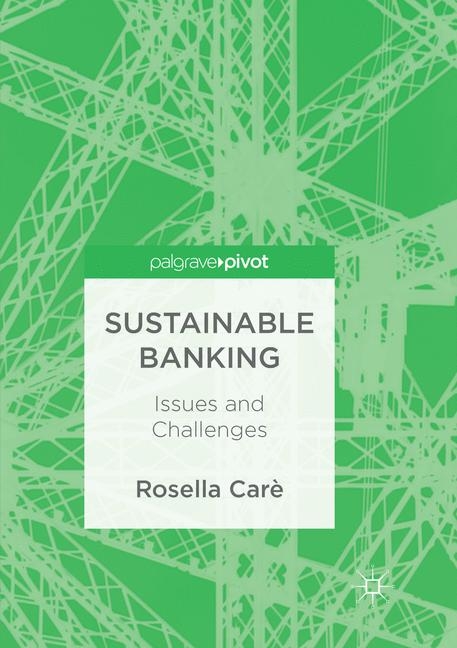 Sustainable Banking - Rosella Carè