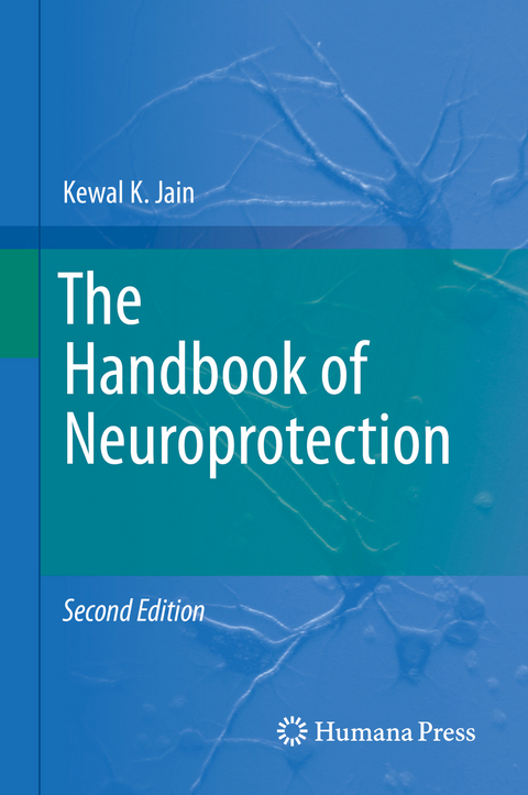 The Handbook of Neuroprotection - Kewal K. Jain