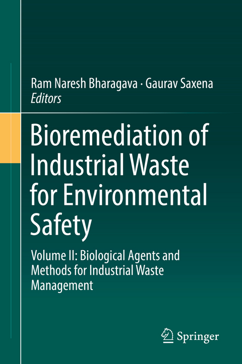 Bioremediation of Industrial Waste for Environmental Safety - 