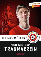 Mein Weg zum Traumverein - Thomas Müller