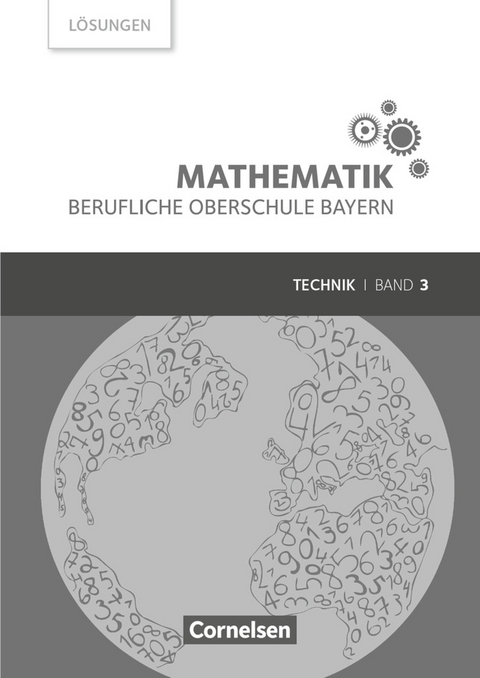 Mathematik - Berufliche Oberschule Bayern - Technik - Band 3 (FOS/BOS 13) - Werner Fielk, Volker Altrichter, Mikhail Ioffe, Stefan Konstandin, Georg Ott, Peter Meier, Franz Roßmann