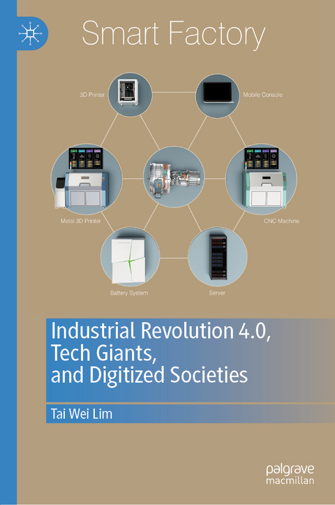 Industrial Revolution 4.0, Tech Giants, and Digitized Societies - Tai Wei Lim