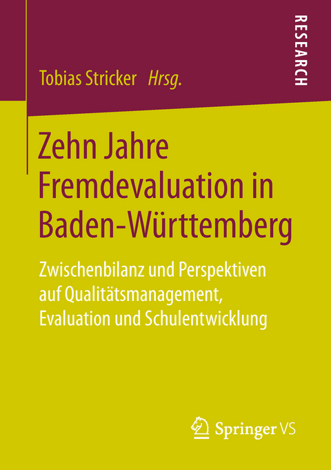 Zehn Jahre Fremdevaluation in Baden‐Württemberg - 