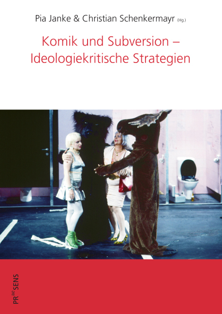 Komik und Subversion – Ideologiekritische Strategien - 