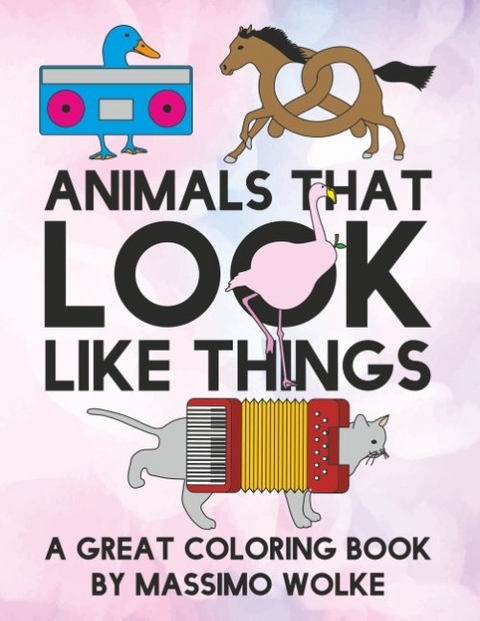 Animals that look like things - Massimo Wolke