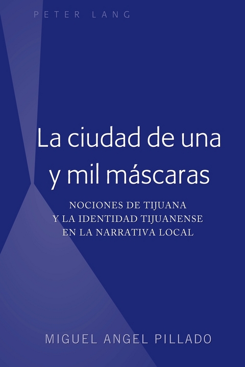 La ciudad de una y mil máscaras - Miguel Angel Pillado