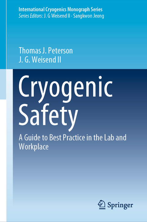Cryogenic Safety - Thomas J. Peterson, J. G. Weisend II