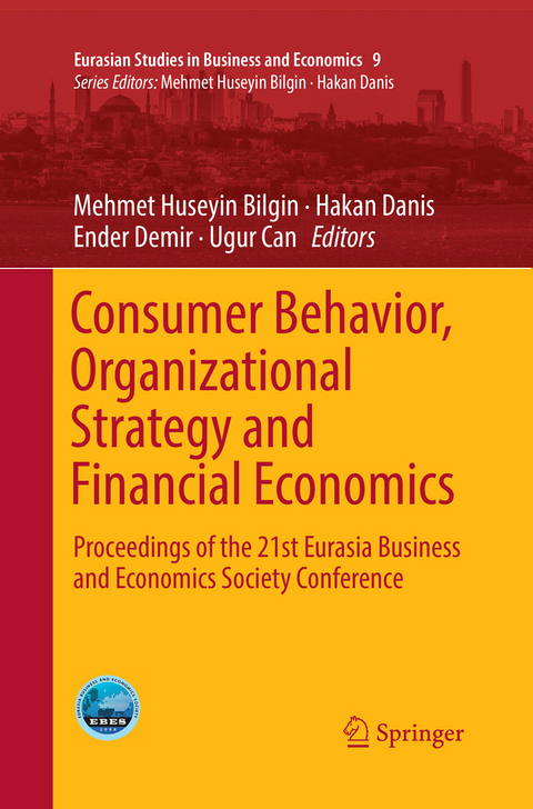 Consumer Behavior, Organizational Strategy and Financial Economics - 