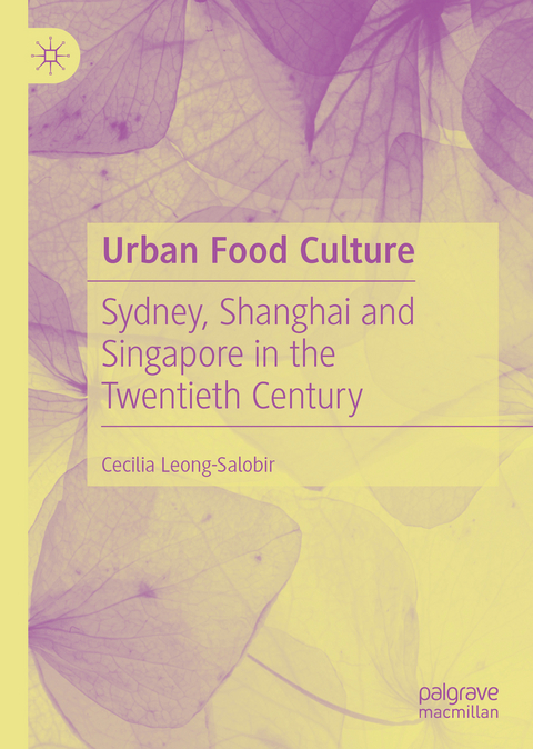 Urban Food Culture - Cecilia Leong-Salobir