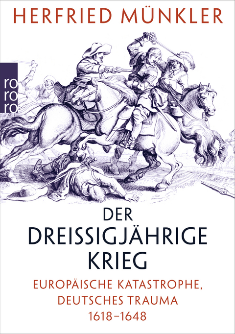 Der Dreißigjährige Krieg - Herfried Münkler