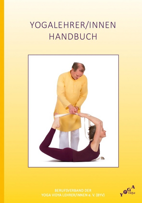 Das Yogalehrer/innen Handbuch - 