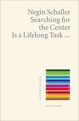 Searching for the center is a lifelong task - Negin Schaller