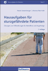 Hausaufgaben für sturzgefährdete Patienten - Jansenberger, Harald; Mairhofer, Johanna