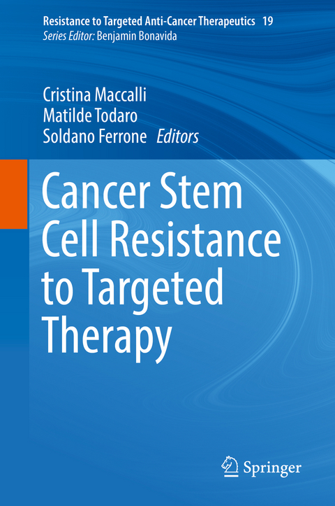 Cancer Stem Cell Resistance to Targeted Therapy - 