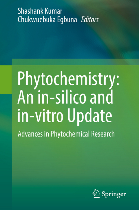 Phytochemistry: An in-silico and in-vitro Update - 