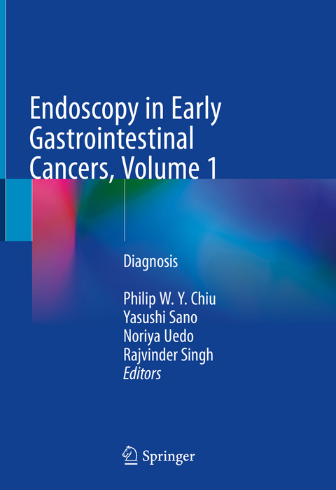 Endoscopy in Early Gastrointestinal Cancers, Volume 1 - 