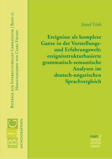 Ereignisse als komplexe Ganze in der Vorstellungs- und Erfahrungswelt - József Tóth