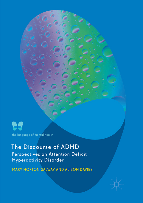 The Discourse of ADHD - Mary Horton-Salway, Alison Davies