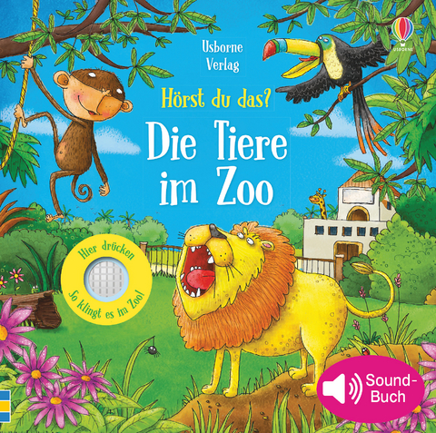 Hörst du das? Die Tiere im Zoo - Sam Taplin