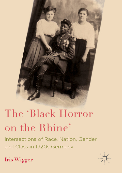 The 'Black Horror on the Rhine' - Iris Wigger