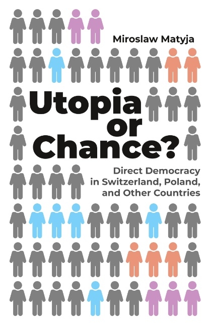 Utopia or Chance? - Miroslaw Matyja