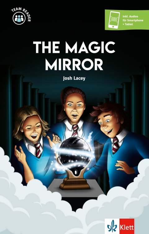 The Magic Mirror - Josh Lacey