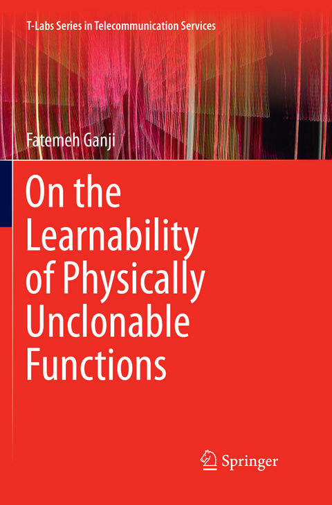 On the Learnability of Physically Unclonable Functions - Fatemeh Ganji