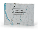 Norwegens arktischer Norden (2): Aerial Arctic - Rolf Stange