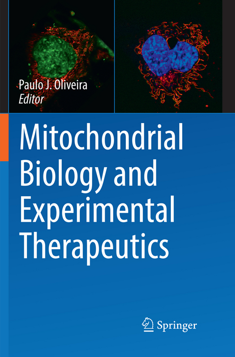 Mitochondrial Biology and Experimental Therapeutics - 