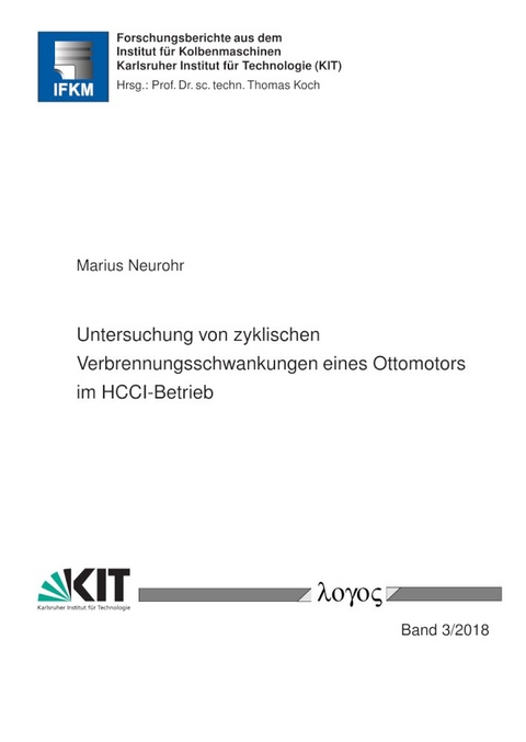 Untersuchung von zyklischen Verbrennungsschwankungen eines Ottomotors im HCCI-Betrieb - Marius Neurohr