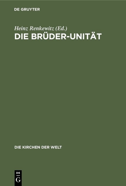 Die Brüder-Unität - 