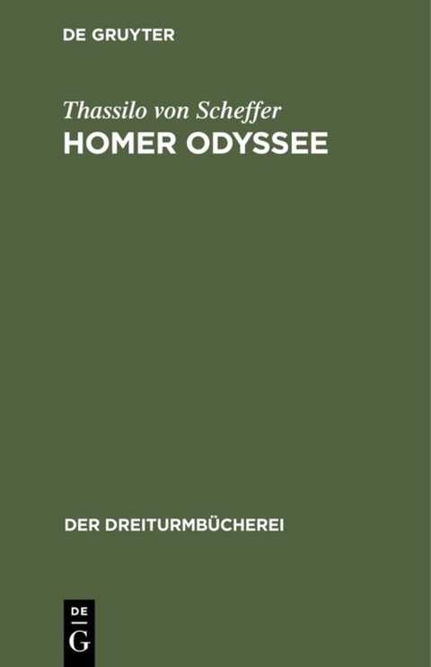 Homer Odyssee - Thassilo von Scheffer
