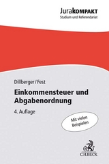 Einkommensteuer und Abgabenordnung - Dillberger, Emanuel; Fest, Timo