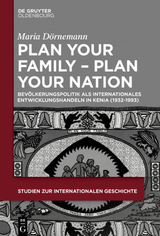 Plan Your Family - Plan Your Nation - Maria Dörnemann