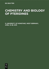 Chemistry and Biology of Pteridines / University of Konstanz, West Germany, April 14–18, 1975