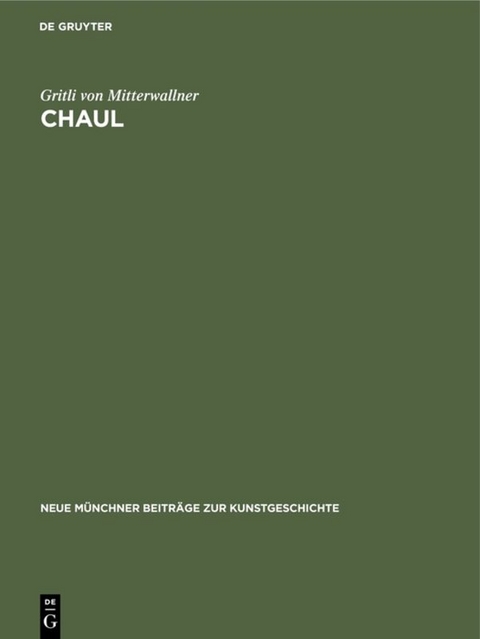 Chaul - Gritli Von Mitterwallner