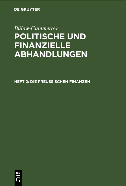 Bülow-Cummerow: Politische und finanzielle Abhandlungen / Die preußischen Finanzen -  Bülow-Cummerow