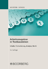 Arbeitszeugnisse in Textbausteinen - Arnulf Weuster, Brigitte Scheer