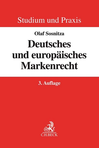 Deutsches und europäisches Markenrecht - Olaf Sosnitza