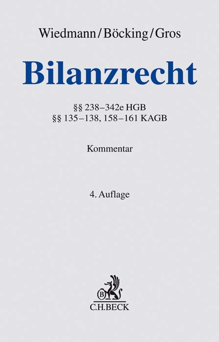 Bilanzrecht - Harald Wiedmann, Hans-Joachim Böcking, Marius Gros