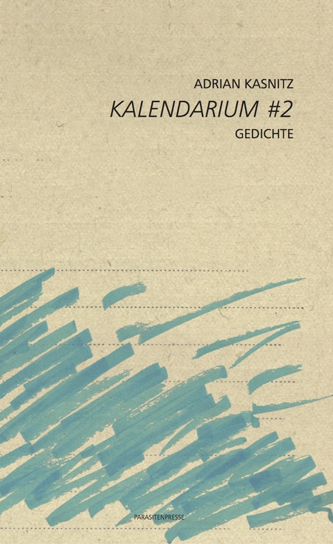 Kalendarium #2 - Adrian Kasnitz