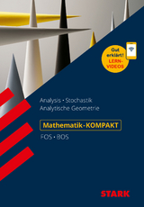 STARK Mathematik-KOMPAKT FOS/BOS - Pratsch, Dieter; Müller, Alfred