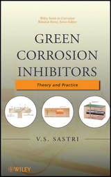 Green Corrosion Inhibitors - V. S. Sastri