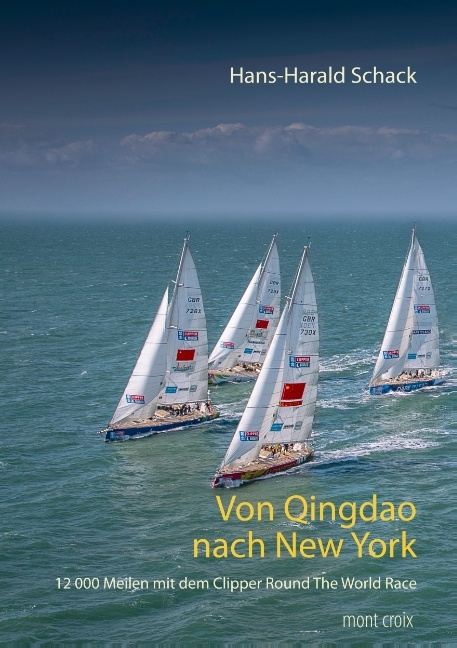 Von Qingdao nach New York - Hans-Harald Schack