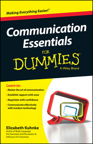 Communication Essentials For Dummies -  Elizabeth Kuhnke