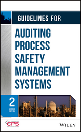 Guidelines for Auditing Process Safety Management Systems