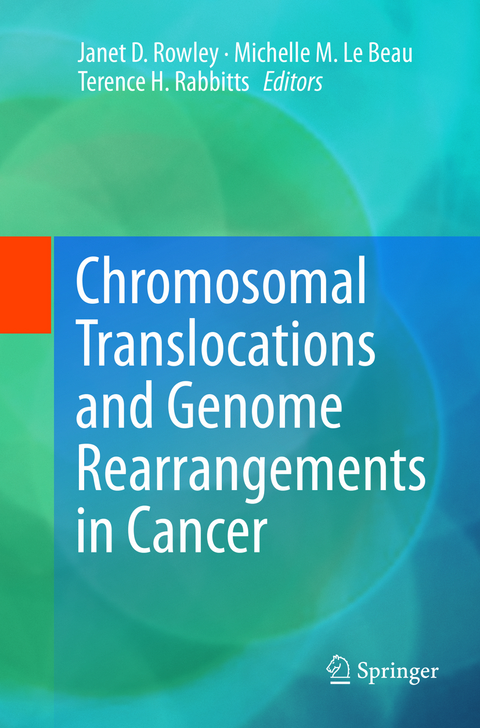 Chromosomal Translocations and Genome Rearrangements in Cancer - 