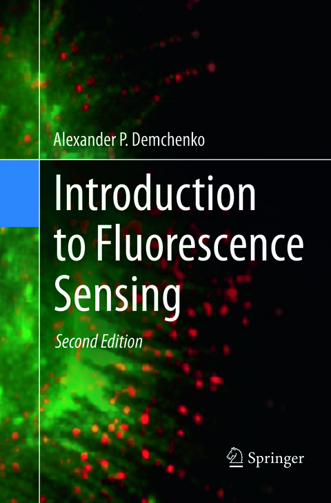 Introduction to Fluorescence Sensing - Alexander P. Demchenko