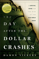 Day After the Dollar Crashes -  Damon Vickers