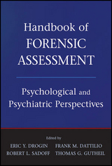 Handbook of Forensic Assessment -  Frank M. Dattilio,  Eric Y. Drogin,  Thomas G. Gutheil,  Robert L. Sadoff